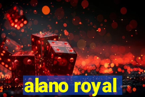 alano royal