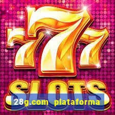 28g.com plataforma de jogos