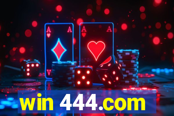 win 444.com