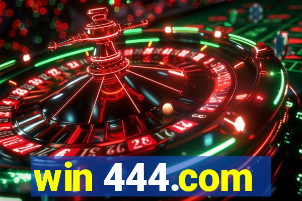 win 444.com