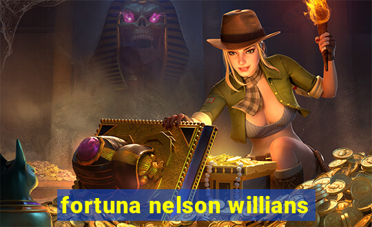 fortuna nelson willians