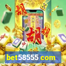 bet58555 com