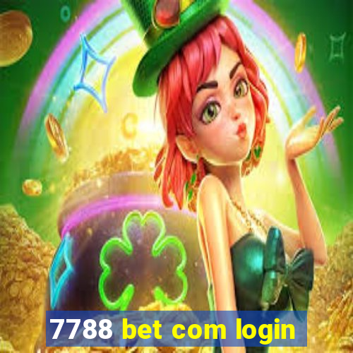 7788 bet com login