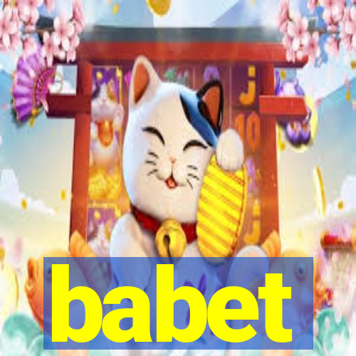 babet