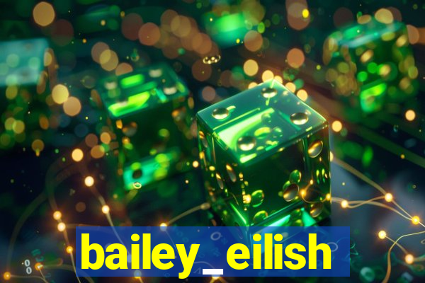 bailey_eilish