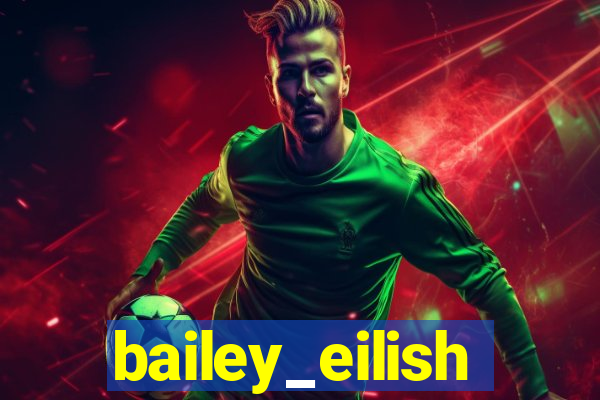 bailey_eilish