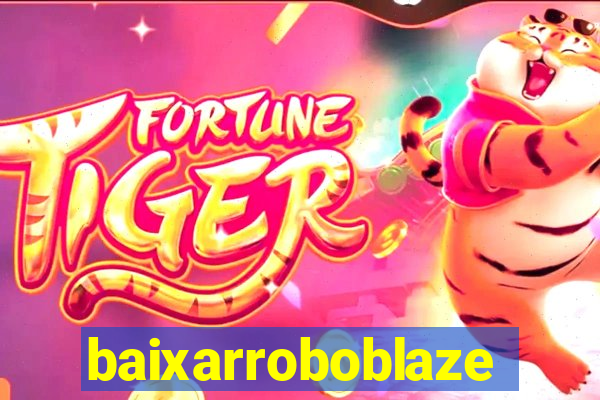 baixarroboblaze