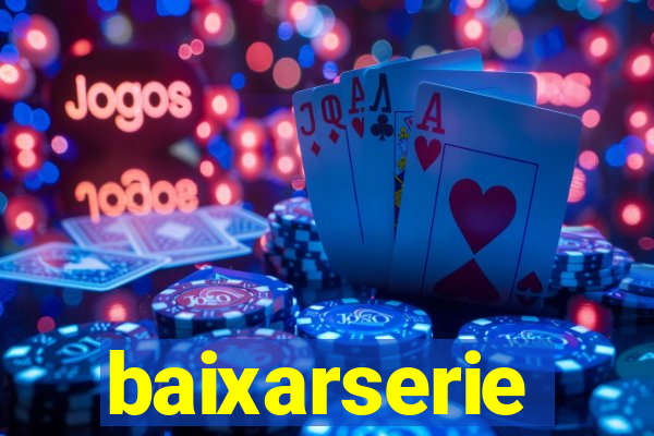 baixarserie