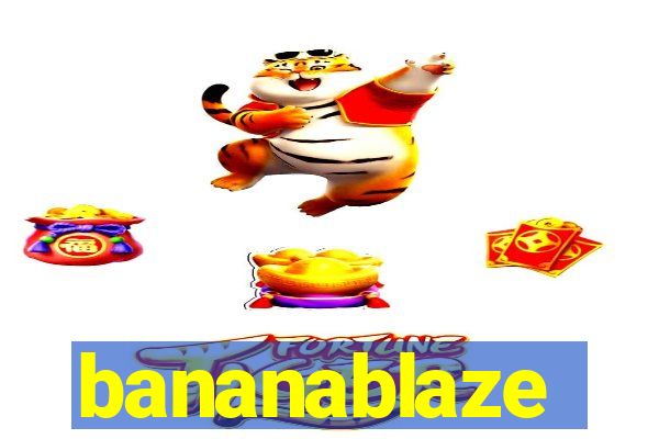 bananablaze