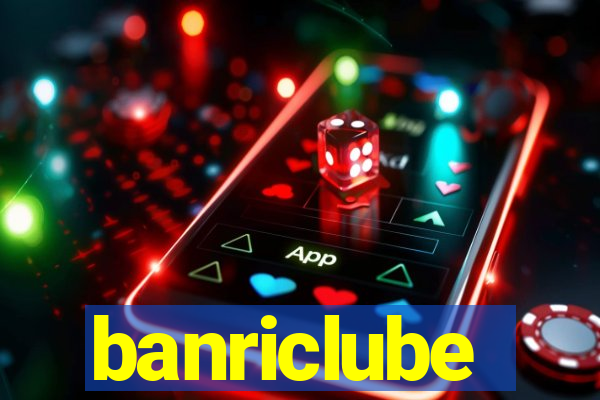 banriclube