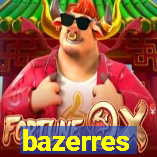 bazerres