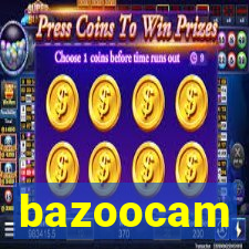 bazoocam