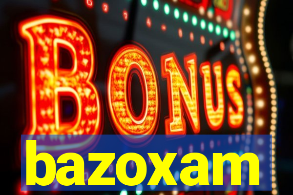 bazoxam