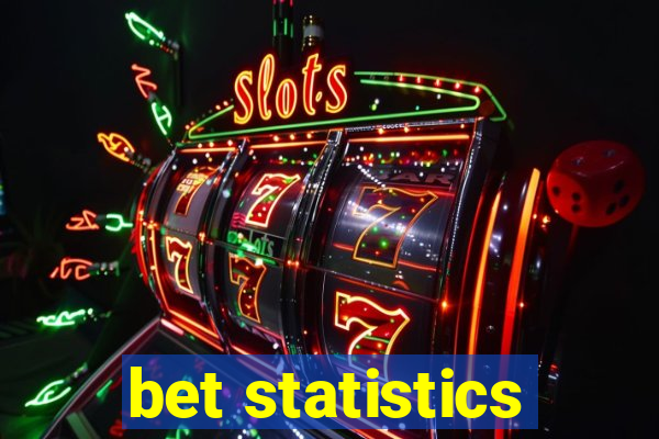 bet statistics