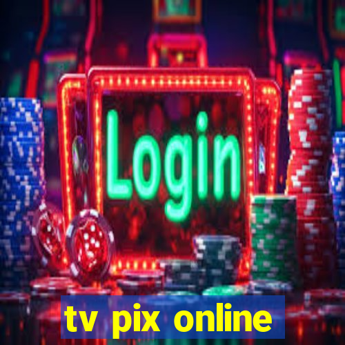 tv pix online