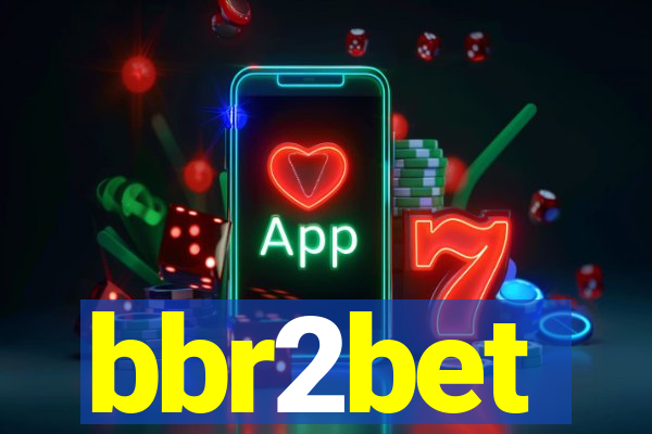 bbr2bet