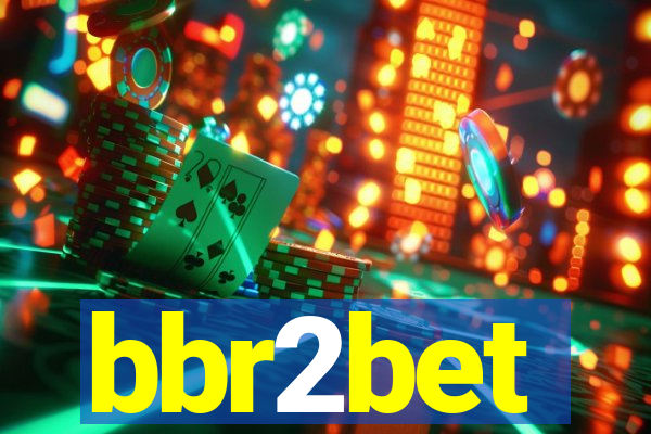 bbr2bet