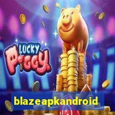 blazeapkandroid