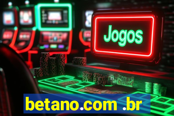 betano.com .br