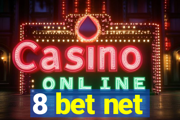 8 bet net