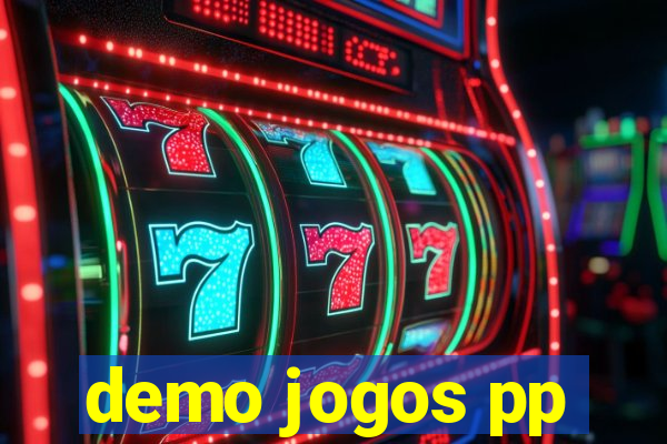 demo jogos pp