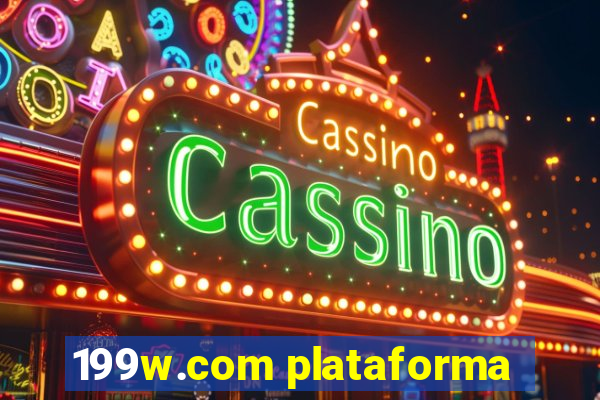 199w.com plataforma