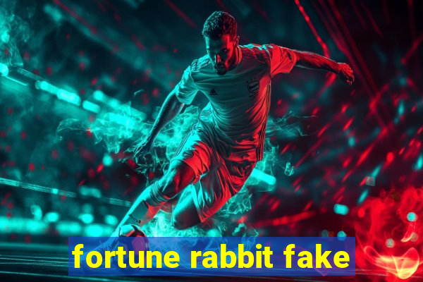 fortune rabbit fake