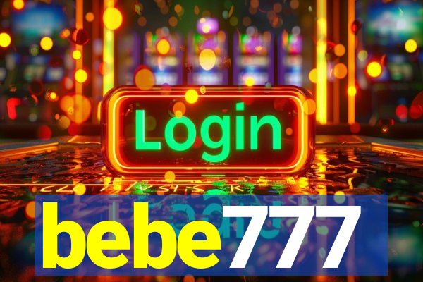 bebe777