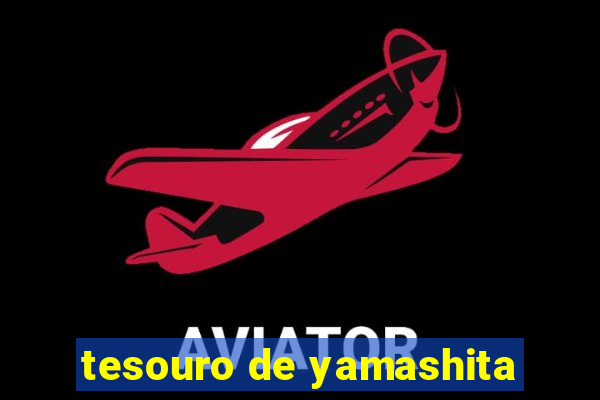 tesouro de yamashita