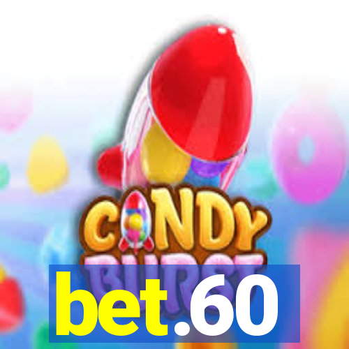 bet.60