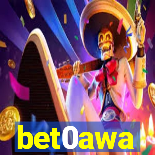 bet0awa