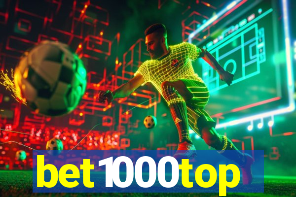 bet1000top