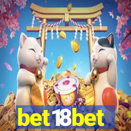 bet18bet