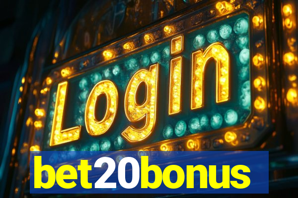 bet20bonus