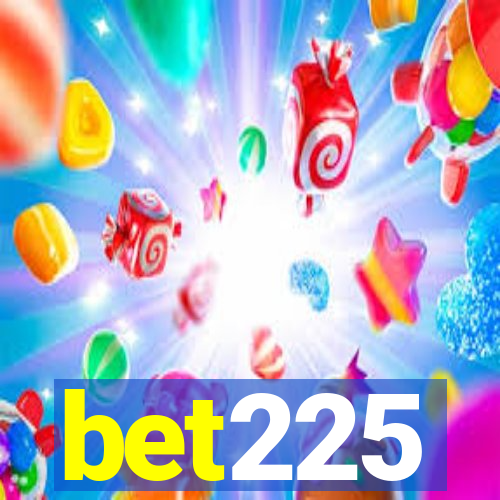 bet225