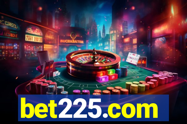 bet225.com