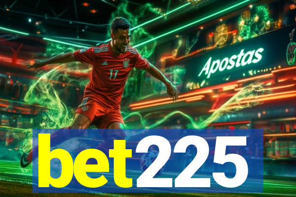 bet225