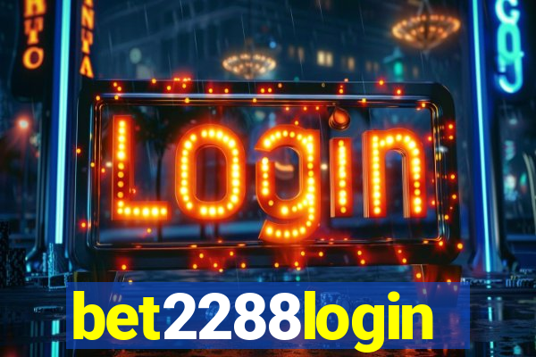 bet2288login