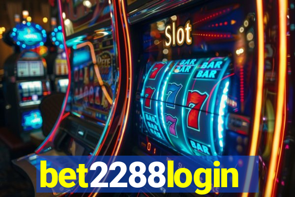 bet2288login