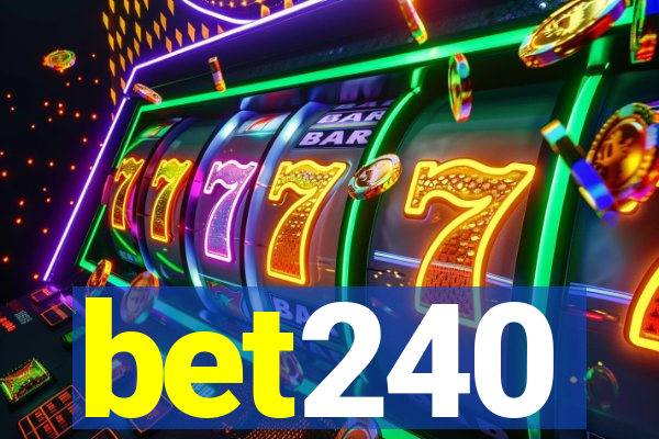 bet240