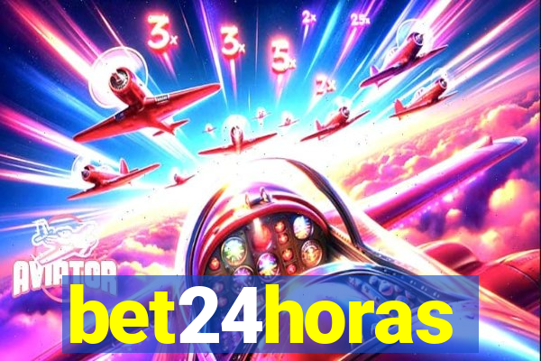 bet24horas