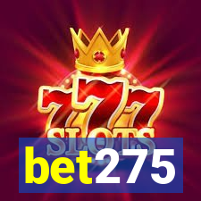 bet275