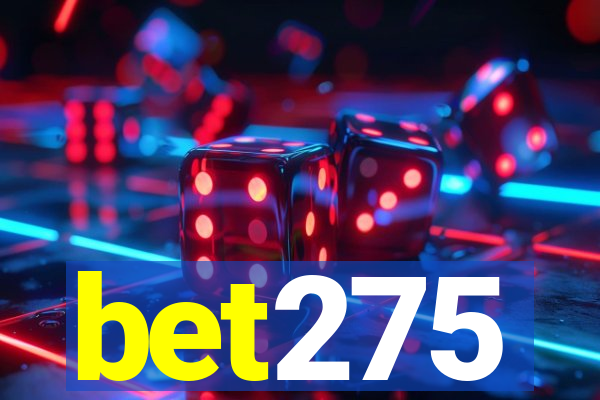 bet275