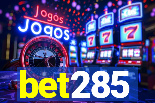 bet285