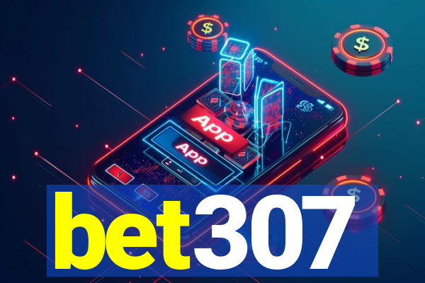 bet307