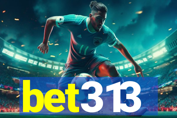 bet313