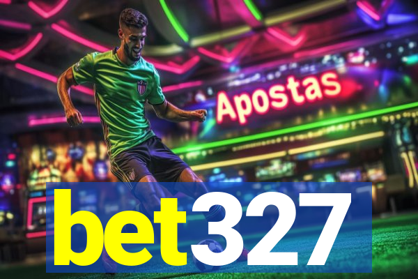 bet327