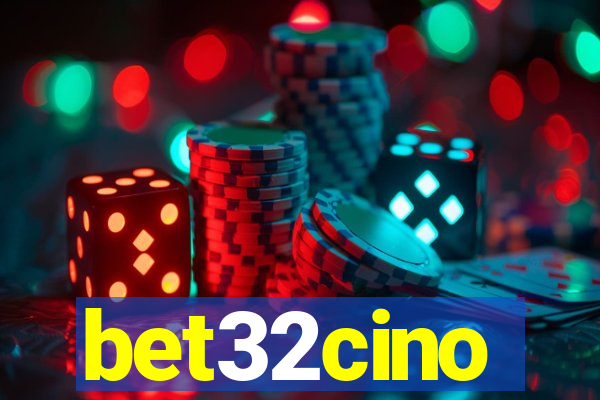 bet32cino