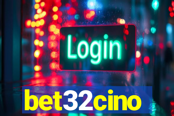 bet32cino