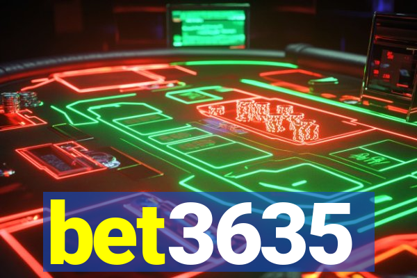 bet3635